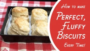 How to make fluffy biscuits