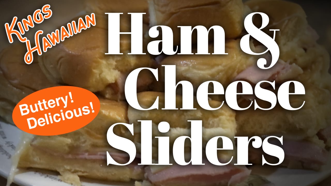 Ham and Cheese Sliders