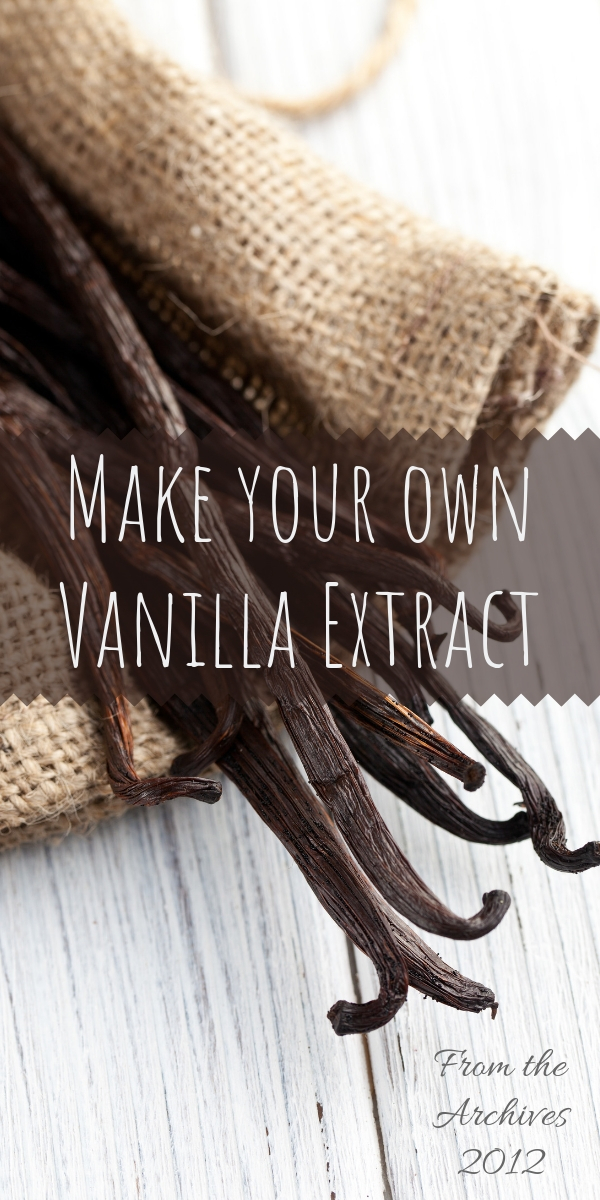 Make Your Own Vanilla Extract