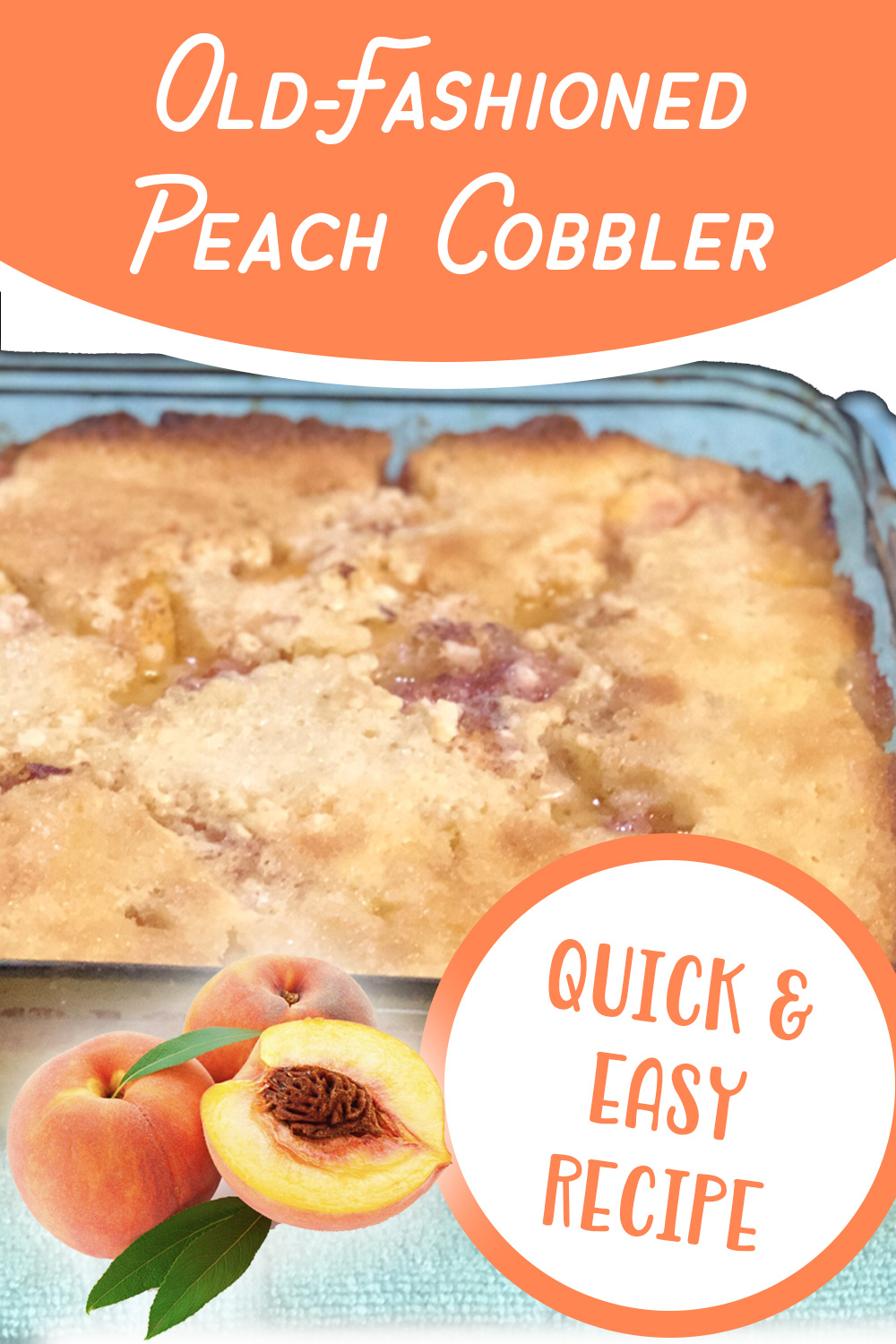 How to Make Old-Fashioned Peach Cobbler