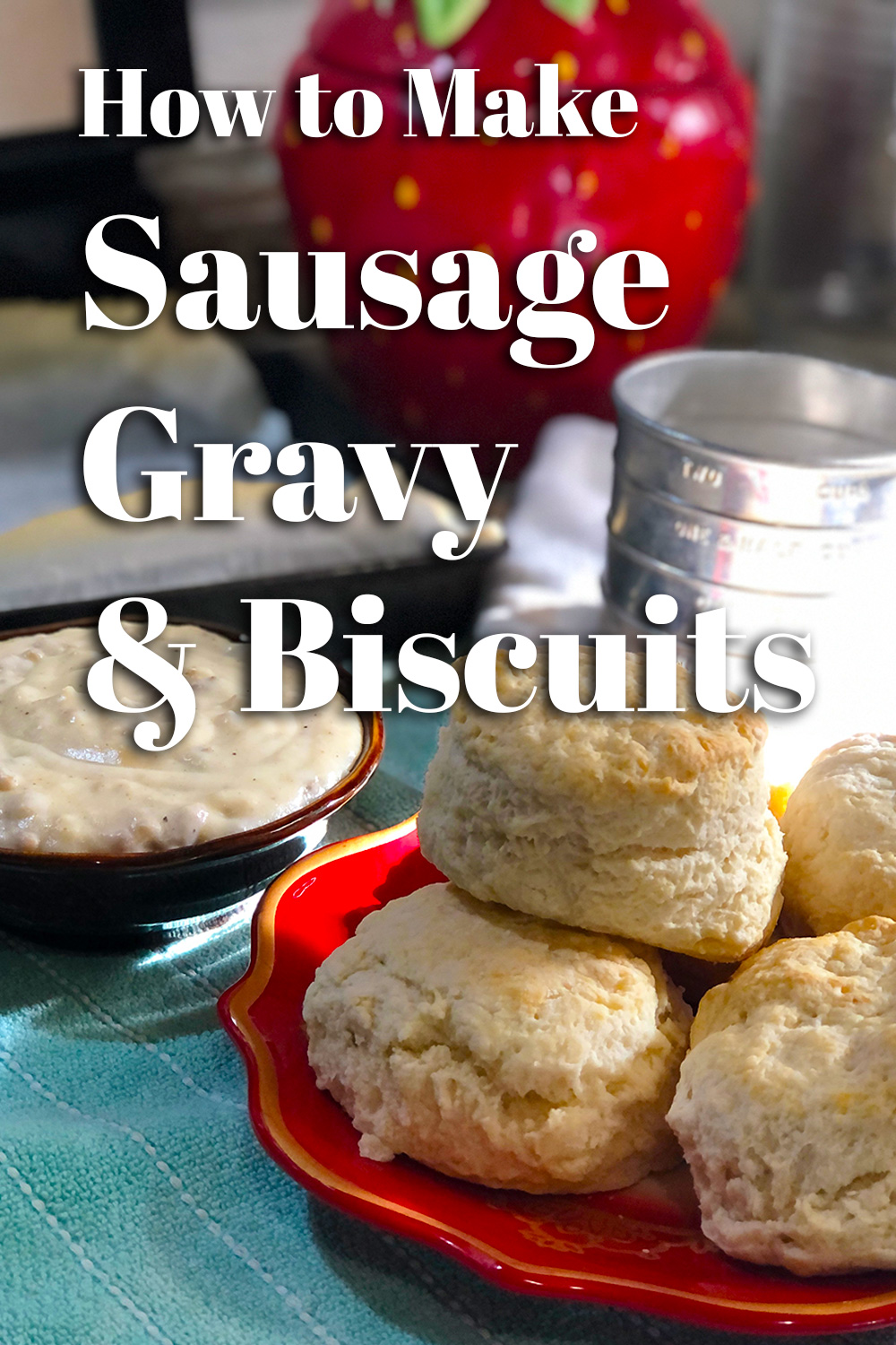 How to Make Sausage Gravy & Biscuits