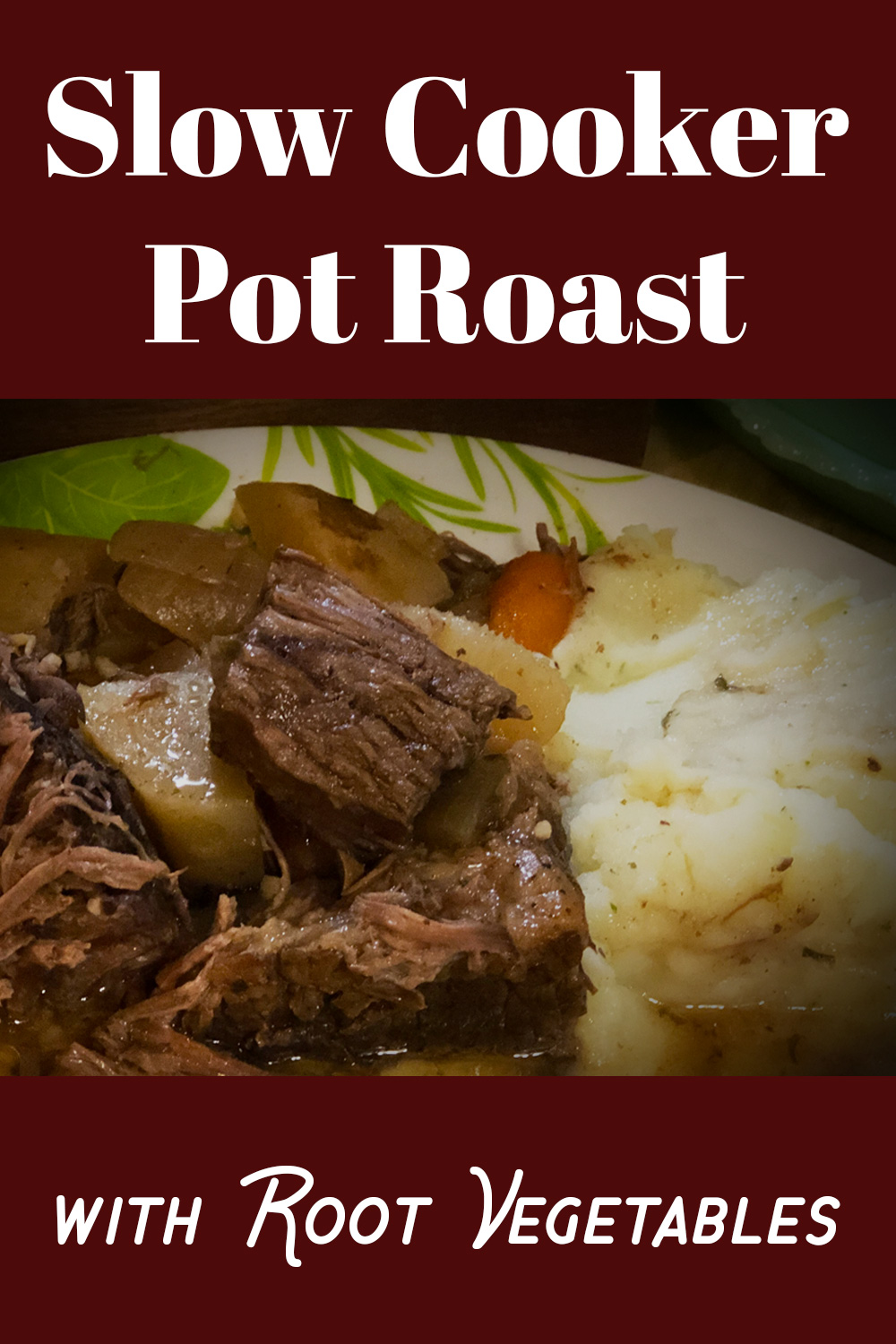 Slow Cooker Pot Roast with Root Vegetables