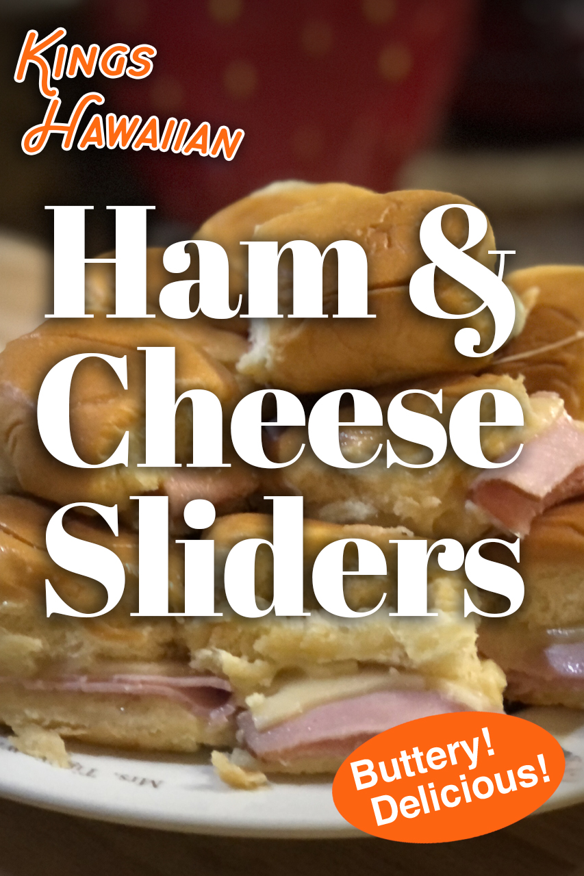 Ham and Cheese Sliders with Kings Hawaiian Rolls