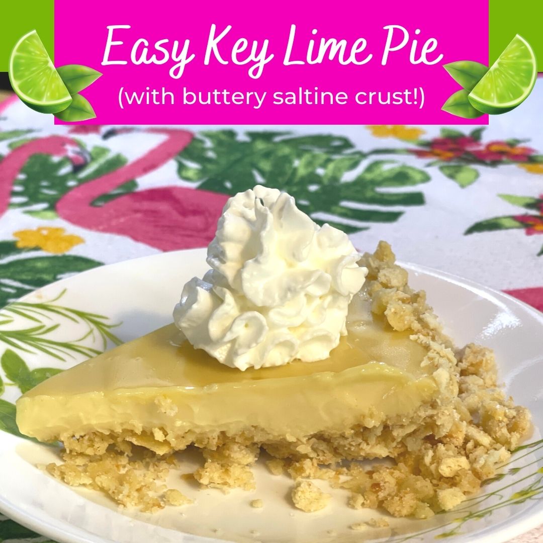 Easy Key Lime Pie (with buttery saltine crust!)