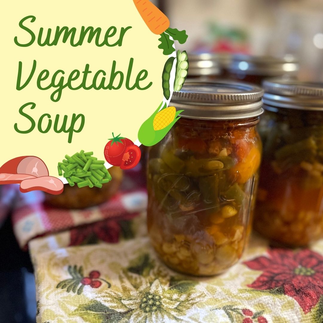 Pressure Canning Summer Vegetable Soup
