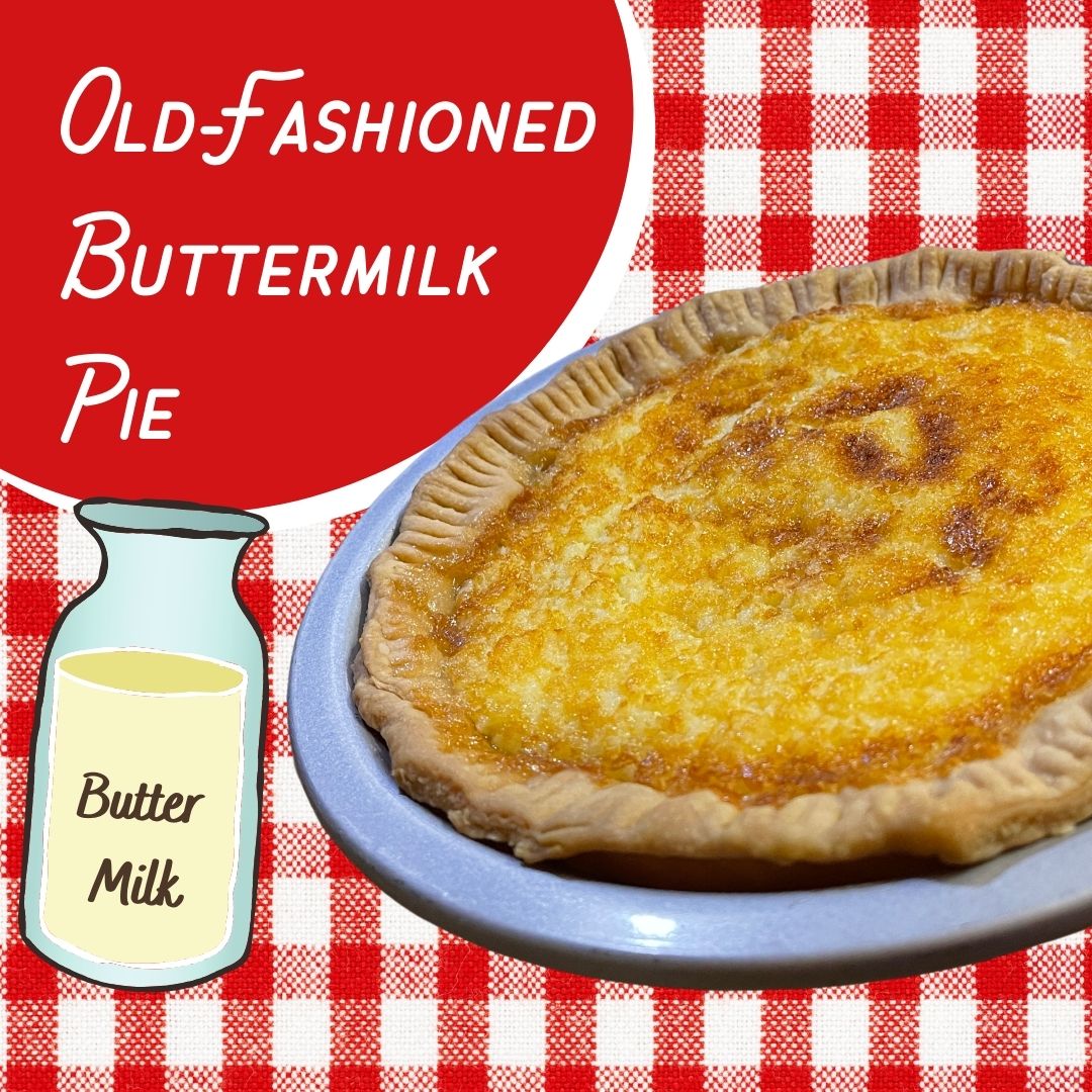 Old Fashioned Buttermilk Pie Recipe